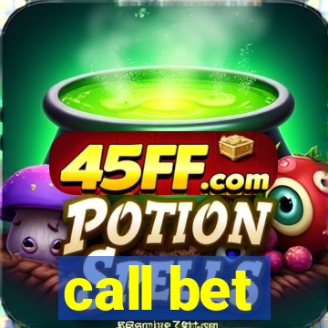 call bet